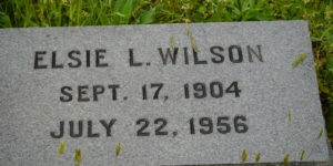 Elsie L Wilson headstone reading Sept. 17, 1904 - July 22, 1956